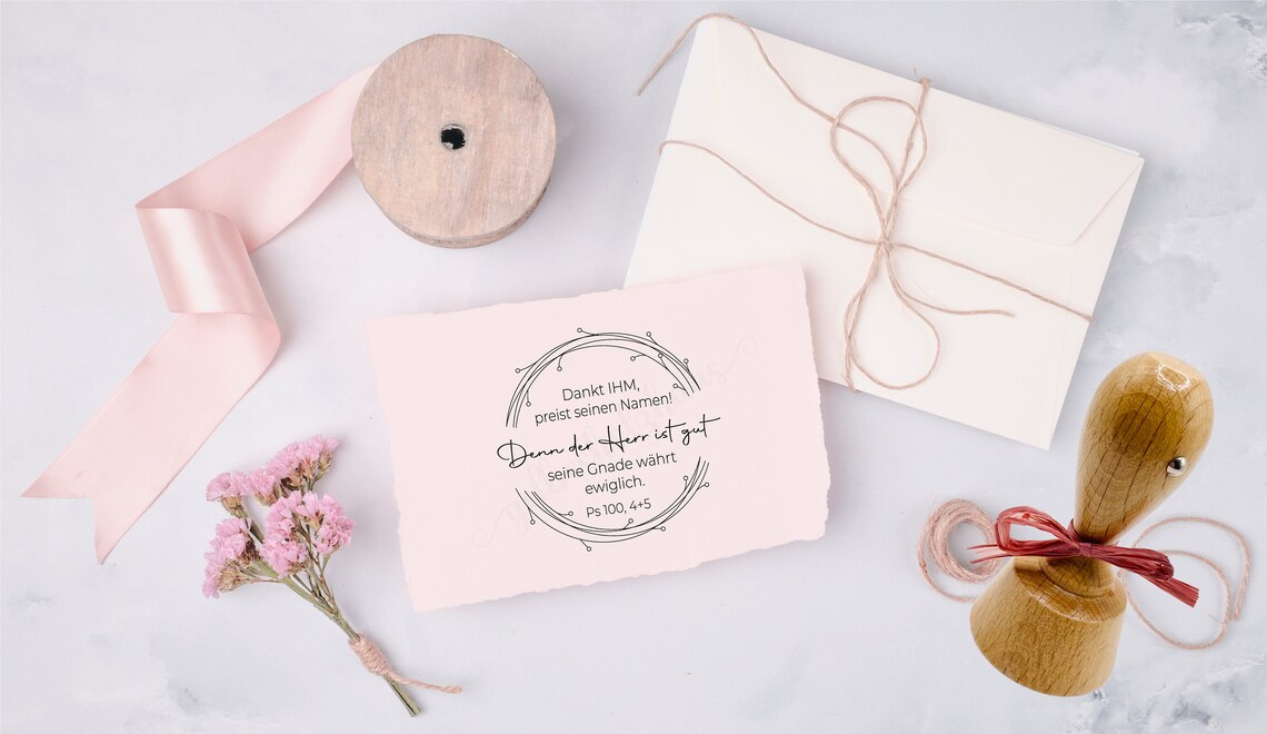 Bibelversstempel - Dankt IHM, preist seinen Namen! Psalm 100,4+5