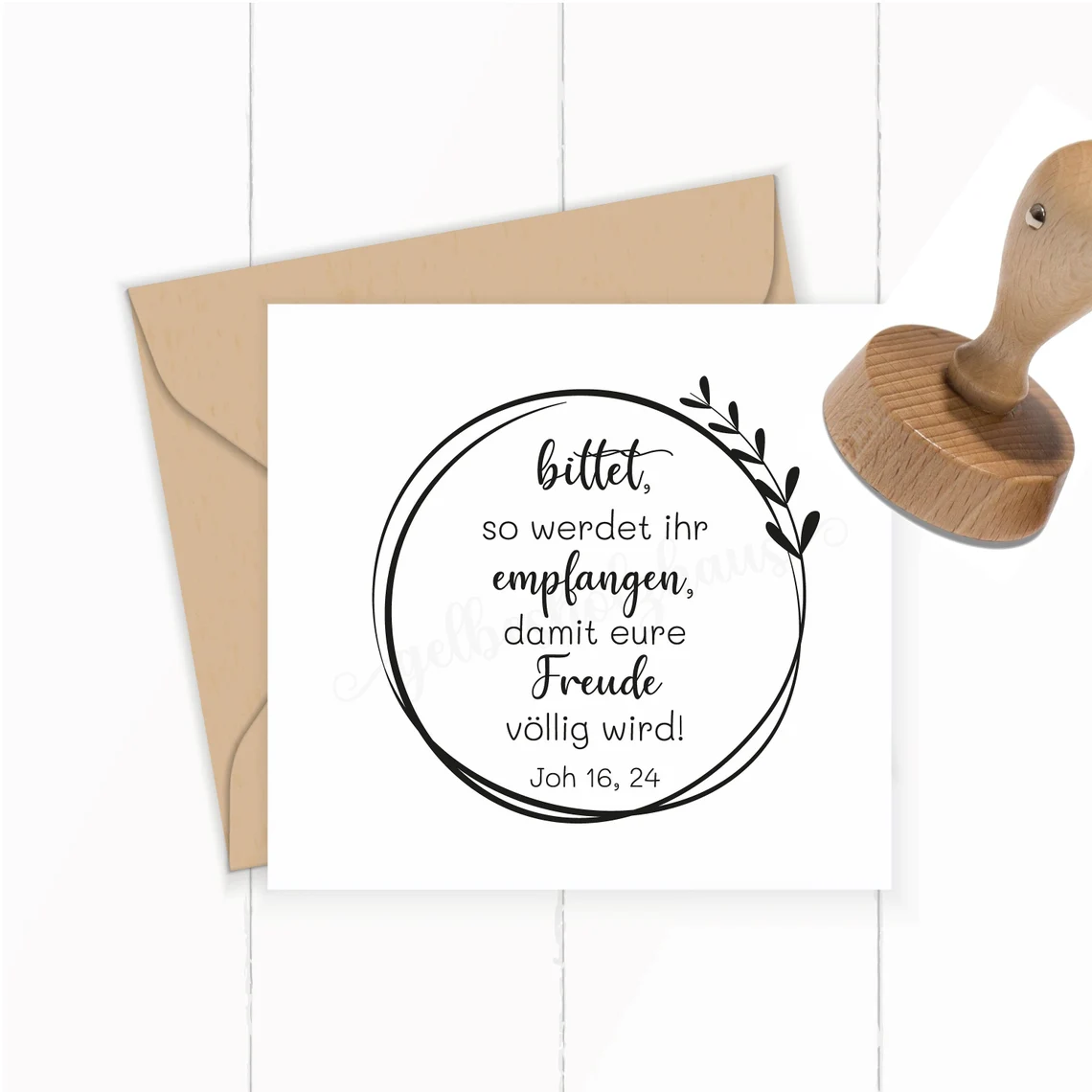 Bibelversstempel - bittet, so werdet ihr empfangen - Johannes 16,24