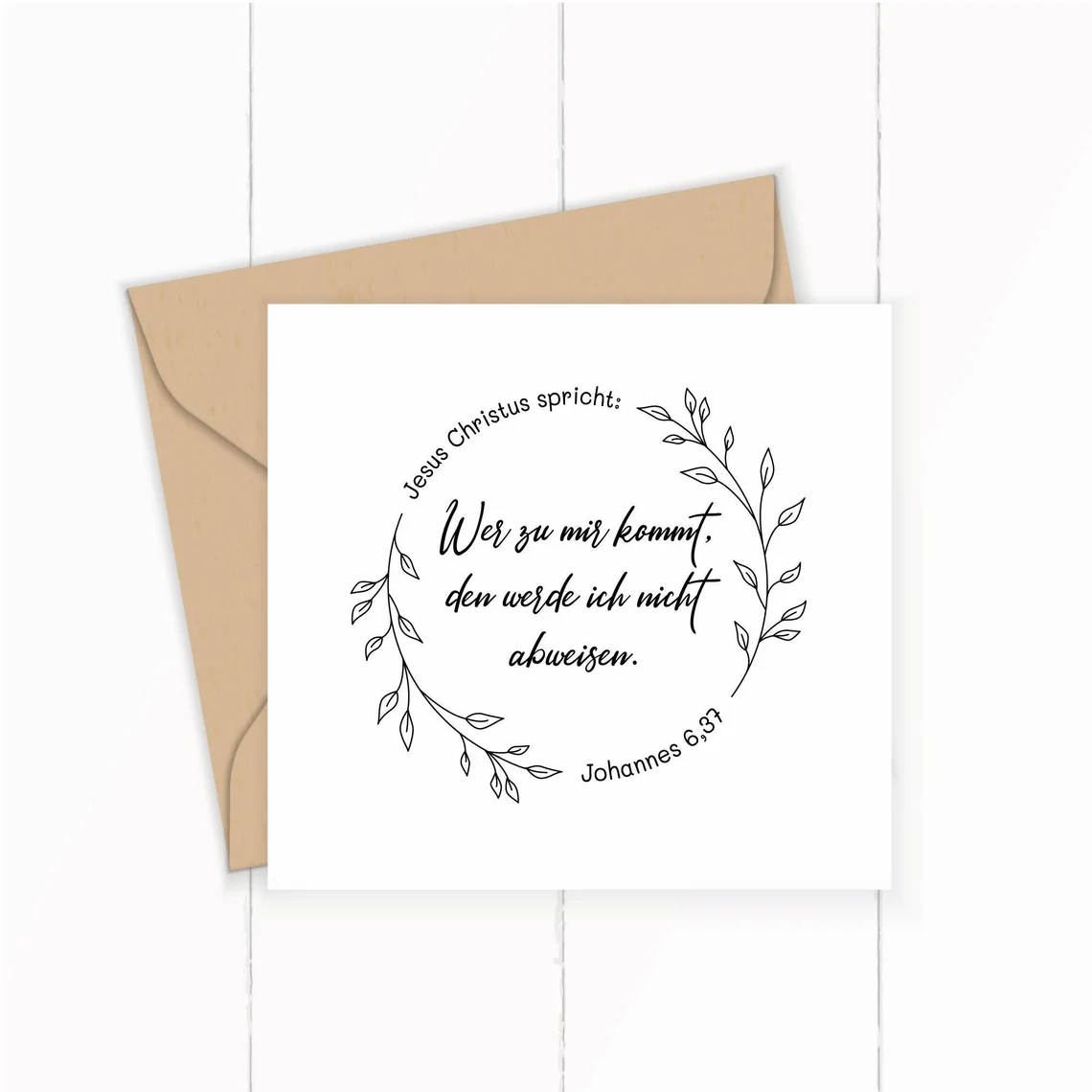 Floraler Bibelvers STEMPEL "Johannes 6, 37 - Wer zu mir kommt, den werde ich nicht abweisen"