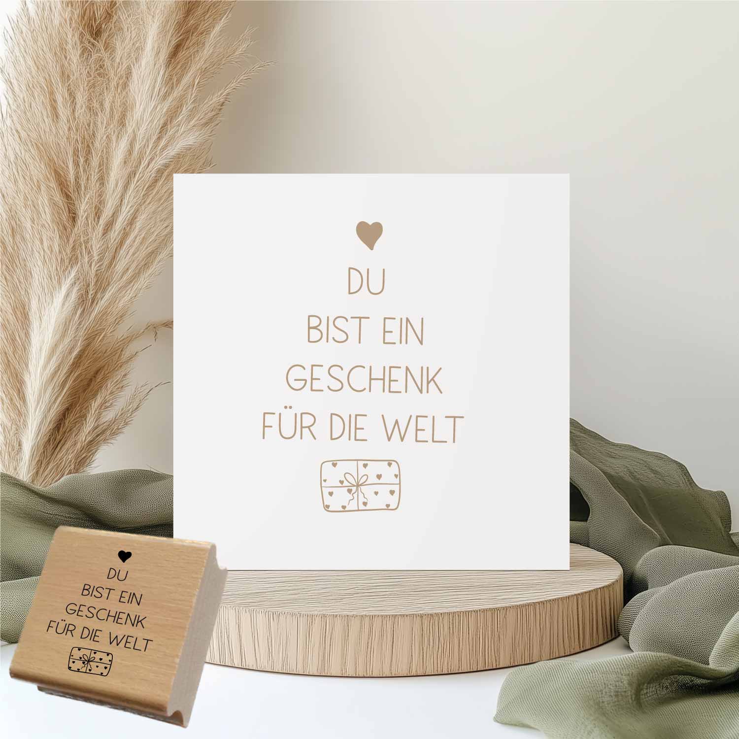 Stempel – Du bist ein Geschenk für die Welt