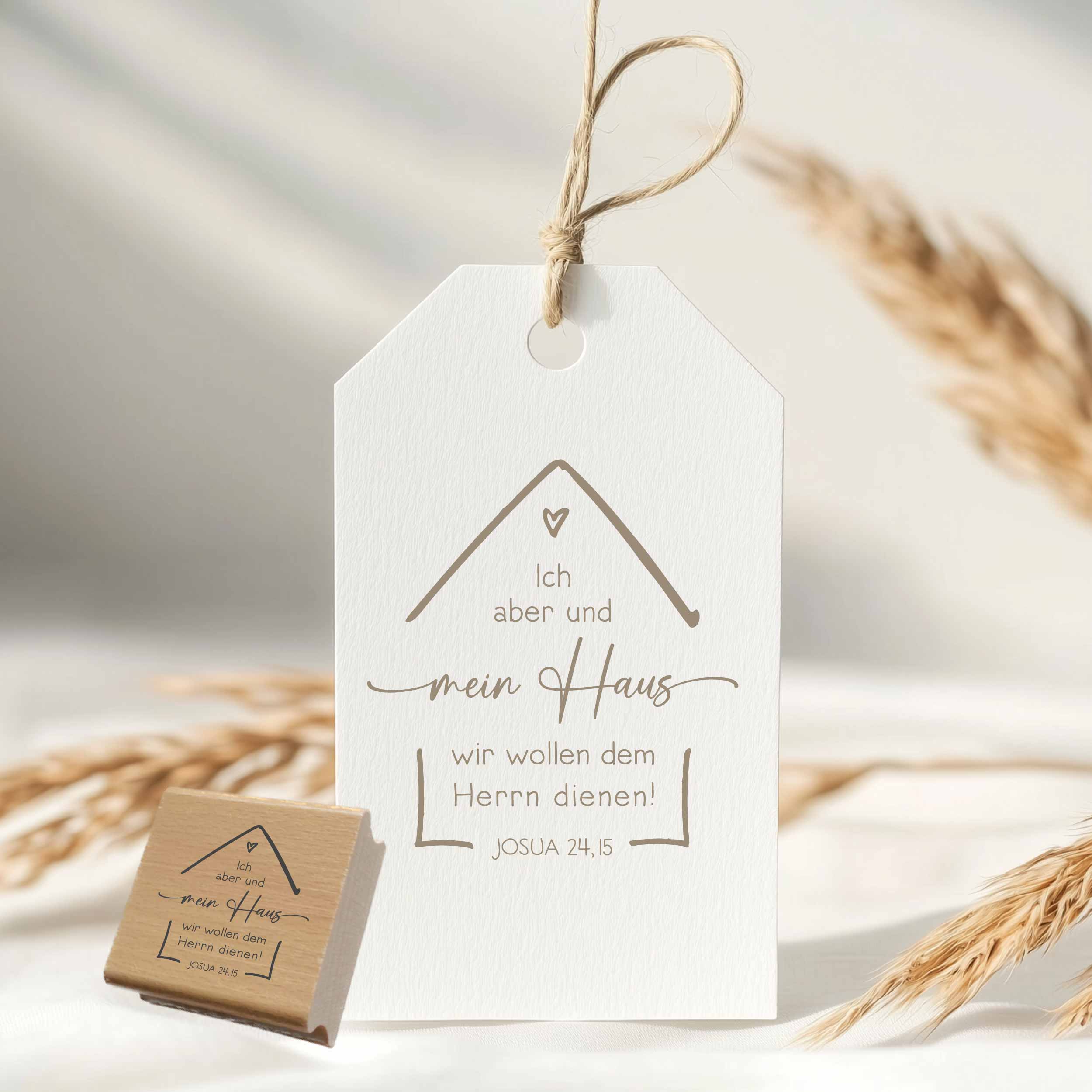 Bibelvers Stempel „Ich aber und mein Haus wir wollen dem Herrn dienen!“ Josua 24,15