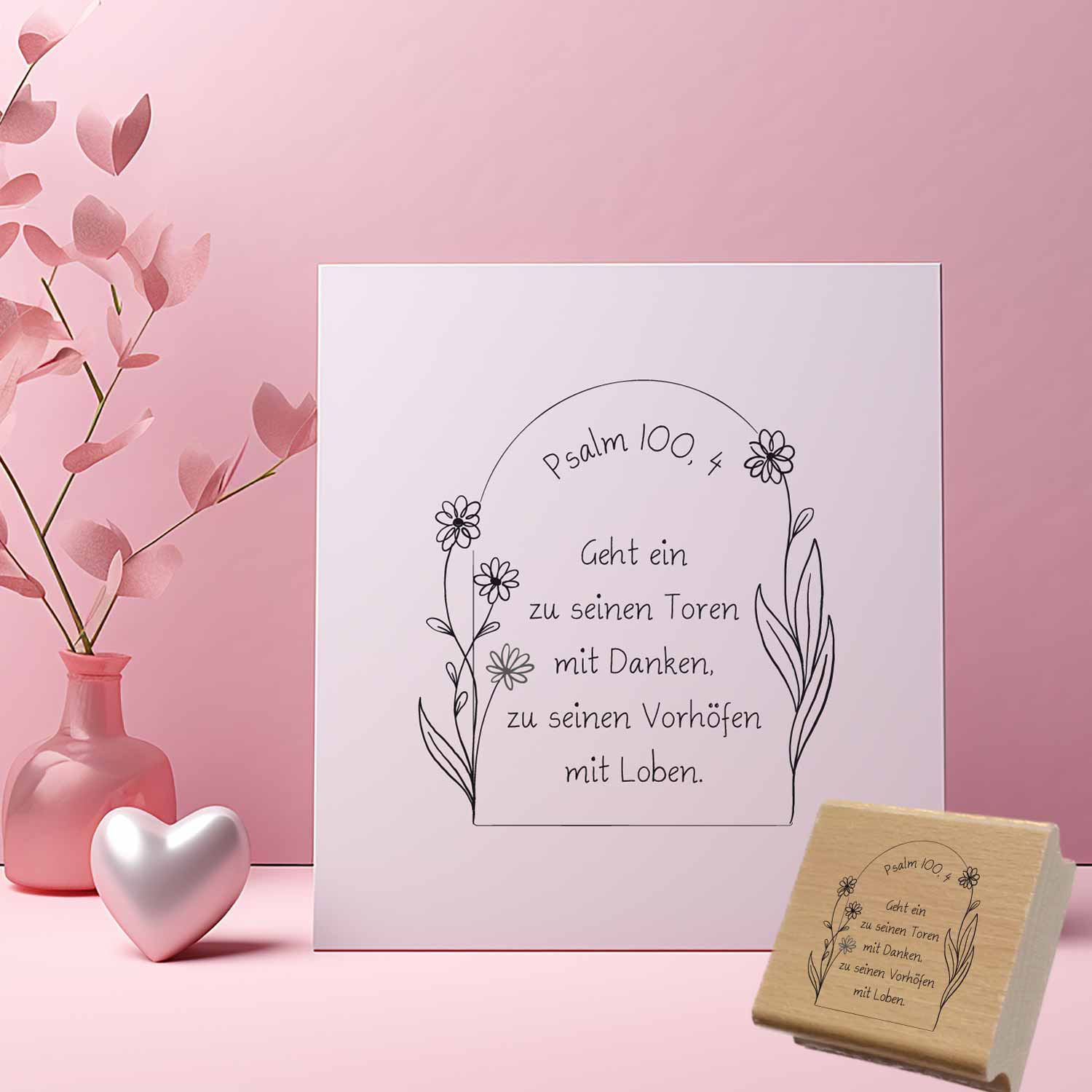 Bibelversstempel - Geht ein zu seinen Toren mit Danken - Psalm 100,4