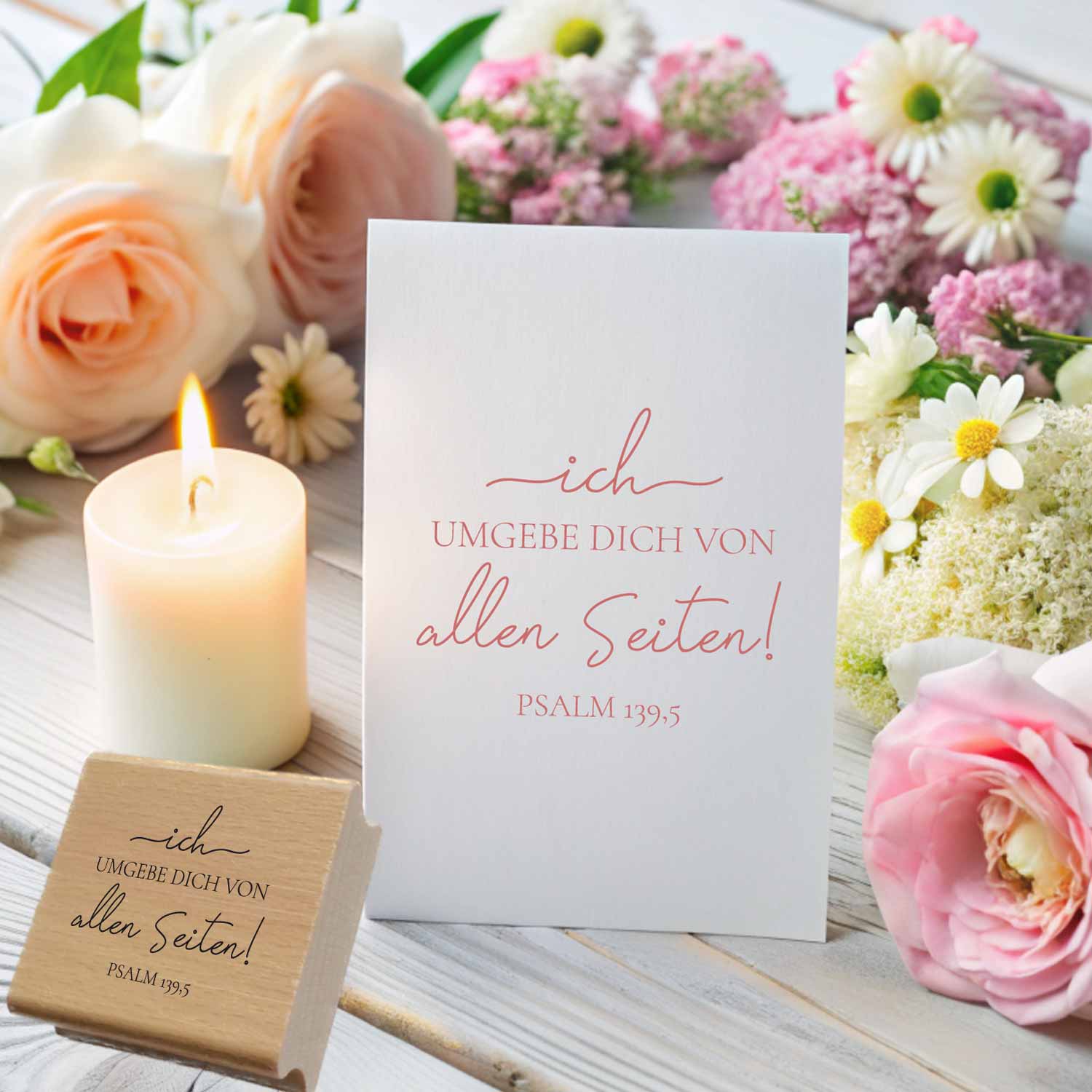 Bibelversstempel - Ich umgebe dich von allen Seiten! Psalm 139,5
