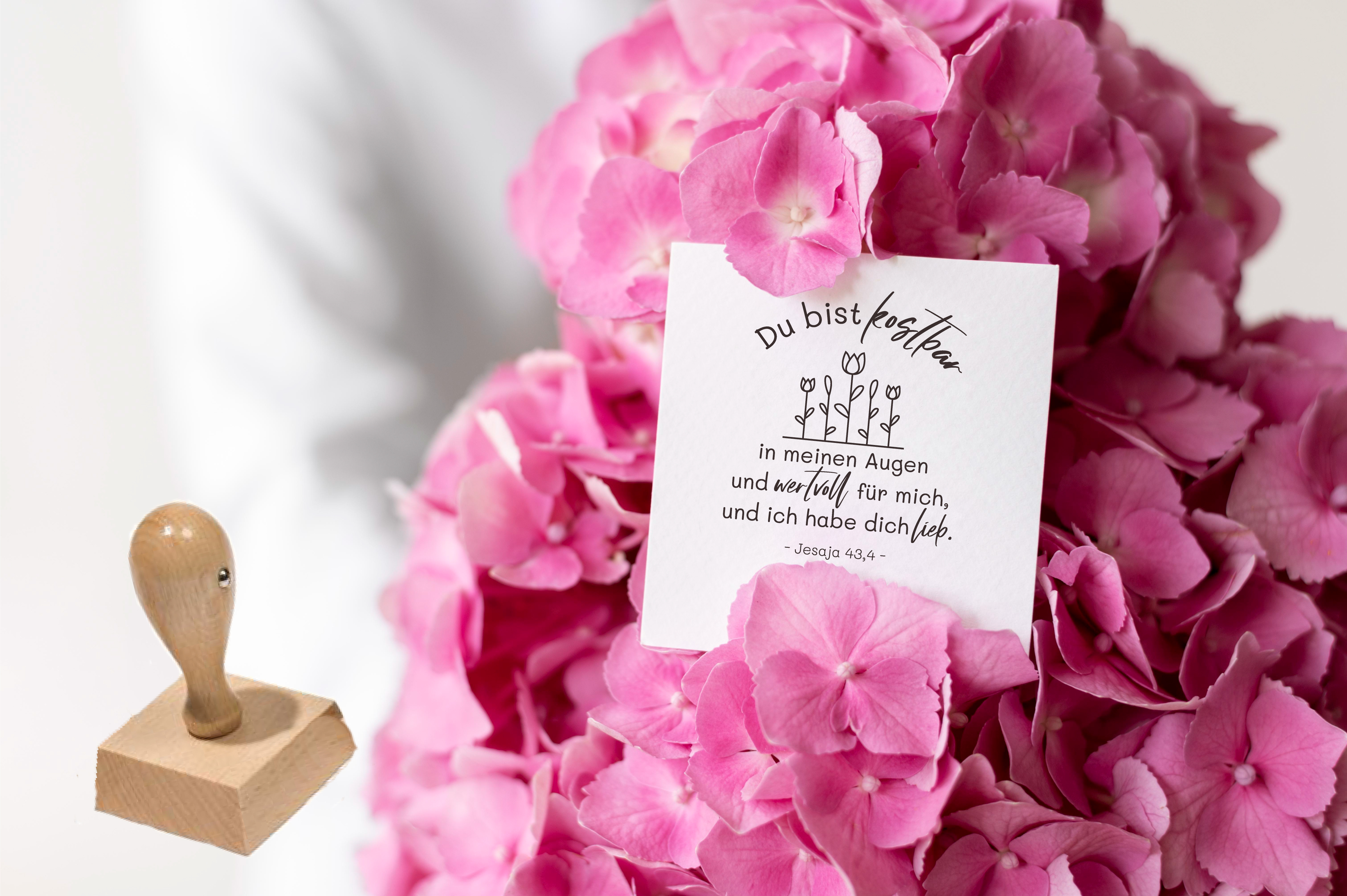Florale Bibelvers-STEMPEL "Jesaja 43,4 - Du bist kostbar"