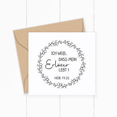 Bibelvers STEMPEL "Hiob 19, 25 - Ich weiß, dass mein Erlöser lebt!"