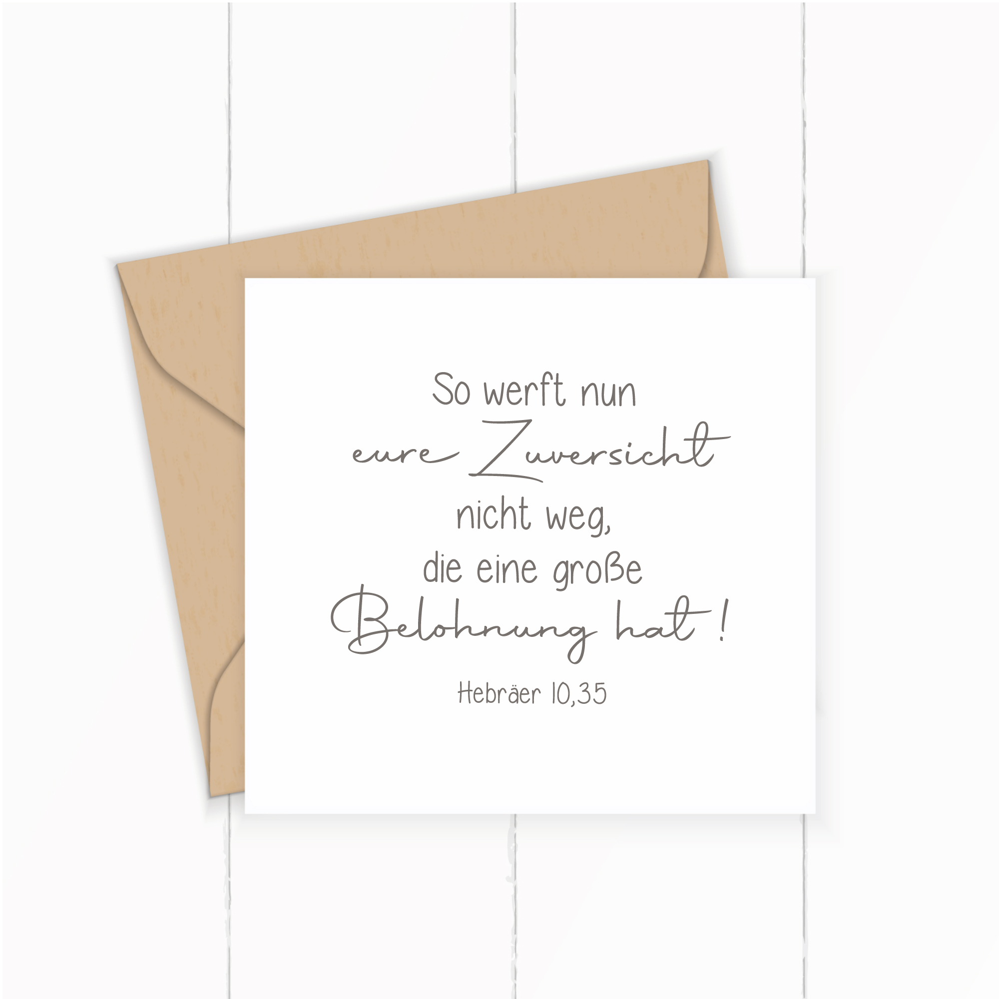 Bibelvers STEMPEL "Hebräer 10, 35 - So werft nun eure Zuversicht nicht weg"