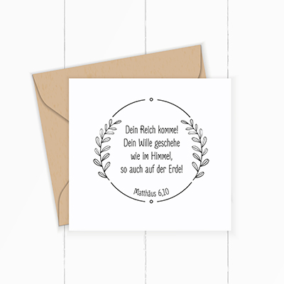 Floraler Bibelvers STEMPEL "Matthäus 6, 10 Dein Reich komme!"