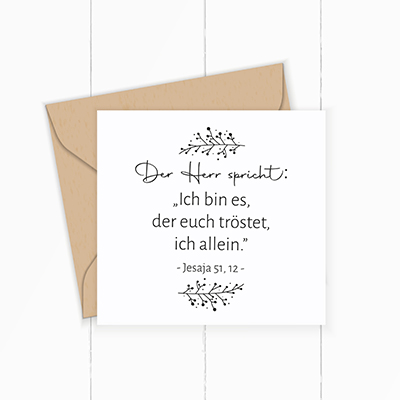 Floraler BibelversSTEMPEL "Jesaja 51, 12 - Ich bin es, der euch tröstet"