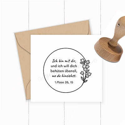 Bibelvers STEMPEL "1. Mose 28, 15 - Ich bin mit dir"