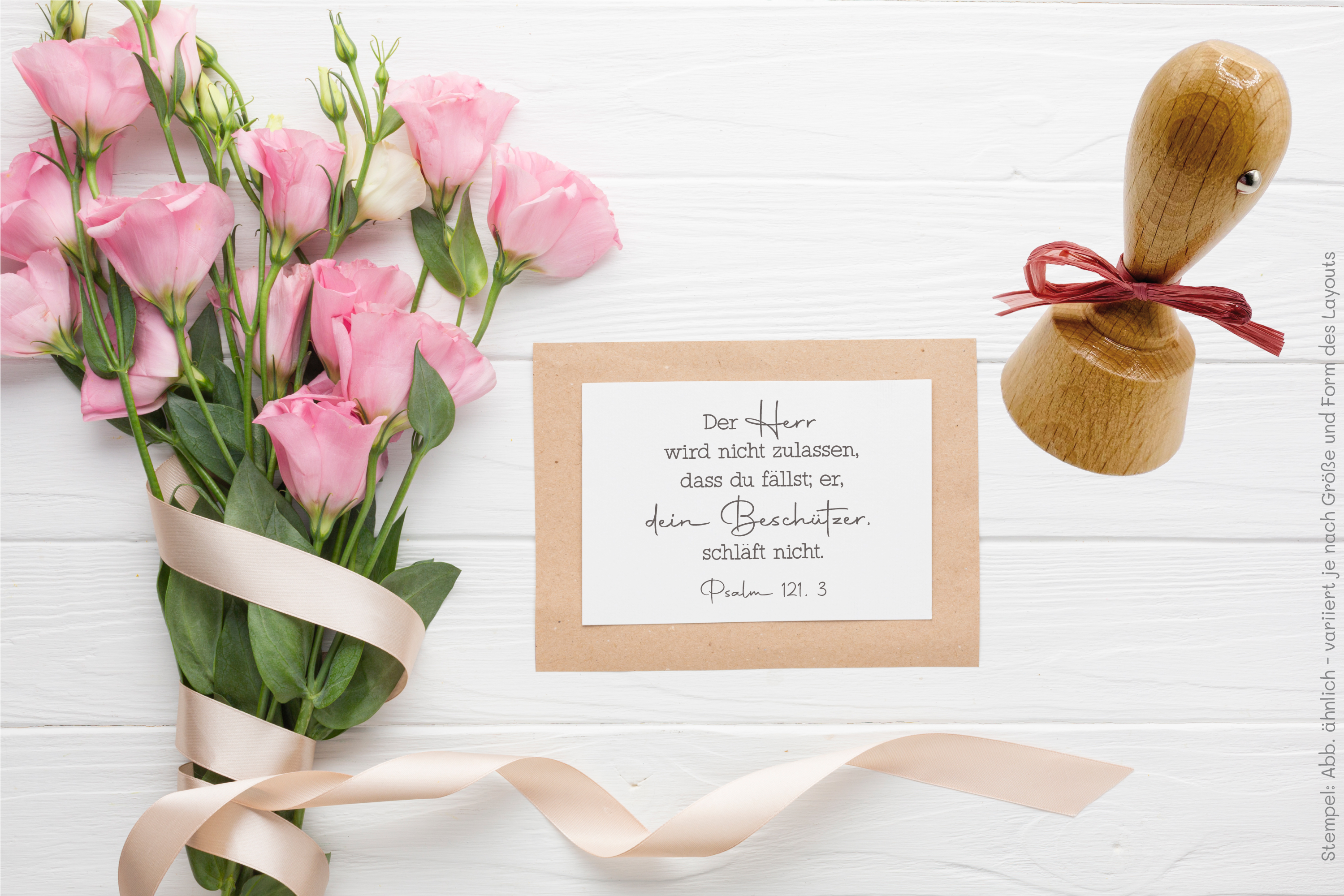 Bibelvers STEMPEL "Psalm 121, 3 Der Herr wird nicht zulassen, dass du fällst"
