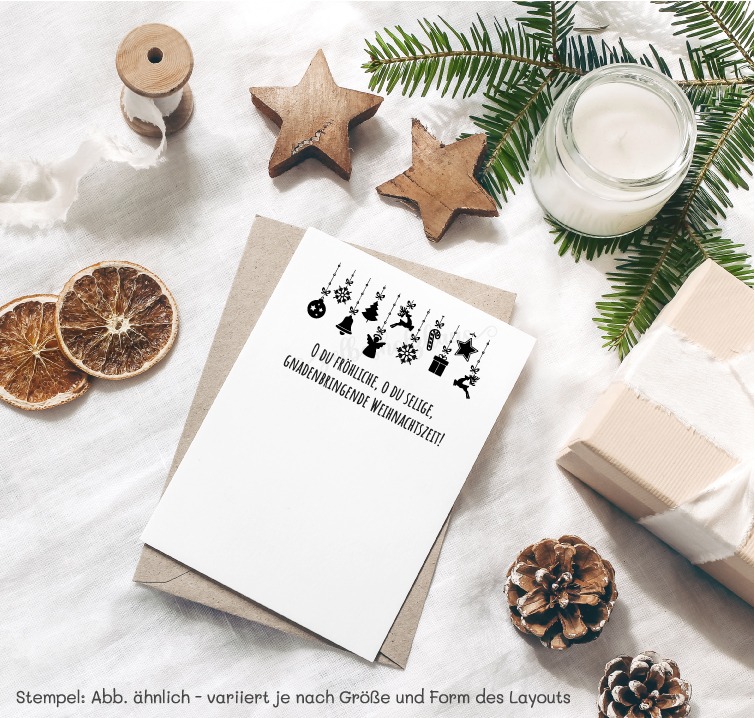 Weihnachts STEMPEL "O du Fröhliche, O du Selige, Gnadenbringende Weihnachtszeit!"