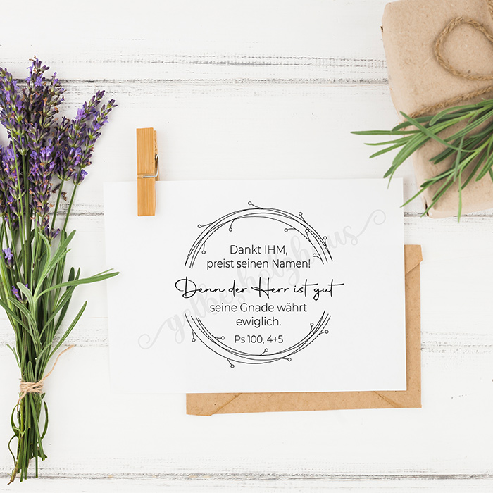 BibelversSTEMPEL "Psalm 100, 4+5 - der Herr ist gut" 