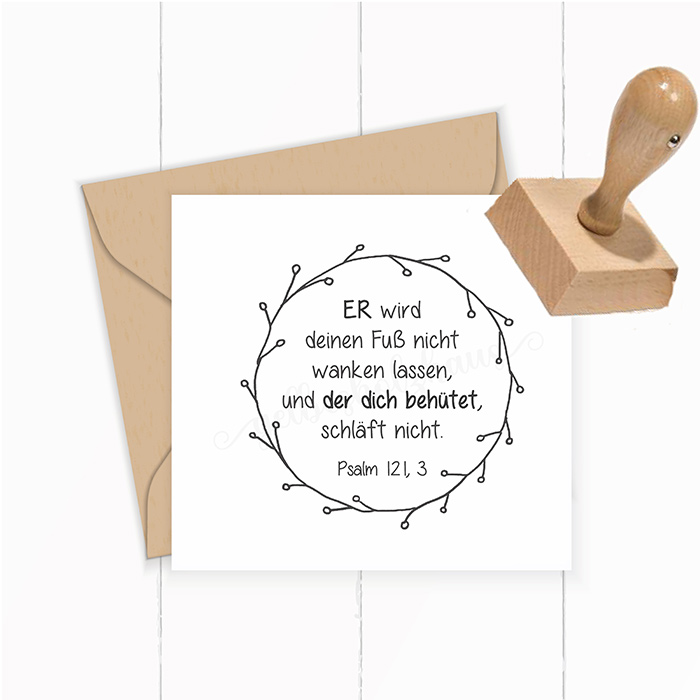 Bibelvers STEMPEL Blätterkranz "Psalm 121, 3 - der dich behütet, schläft nicht" 