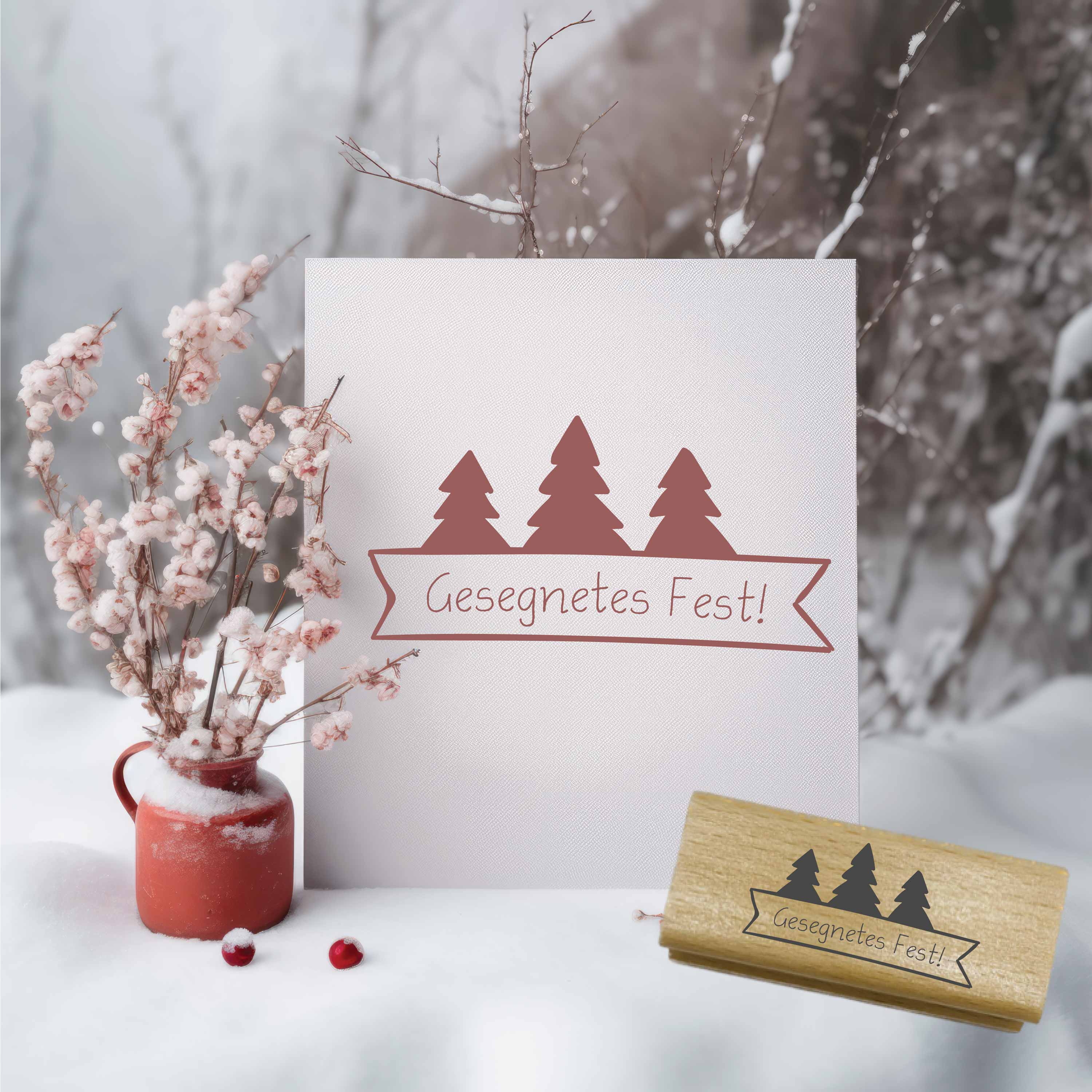 Weihnachts STEMPEL Tannen "Gesegnetes Fest!" 