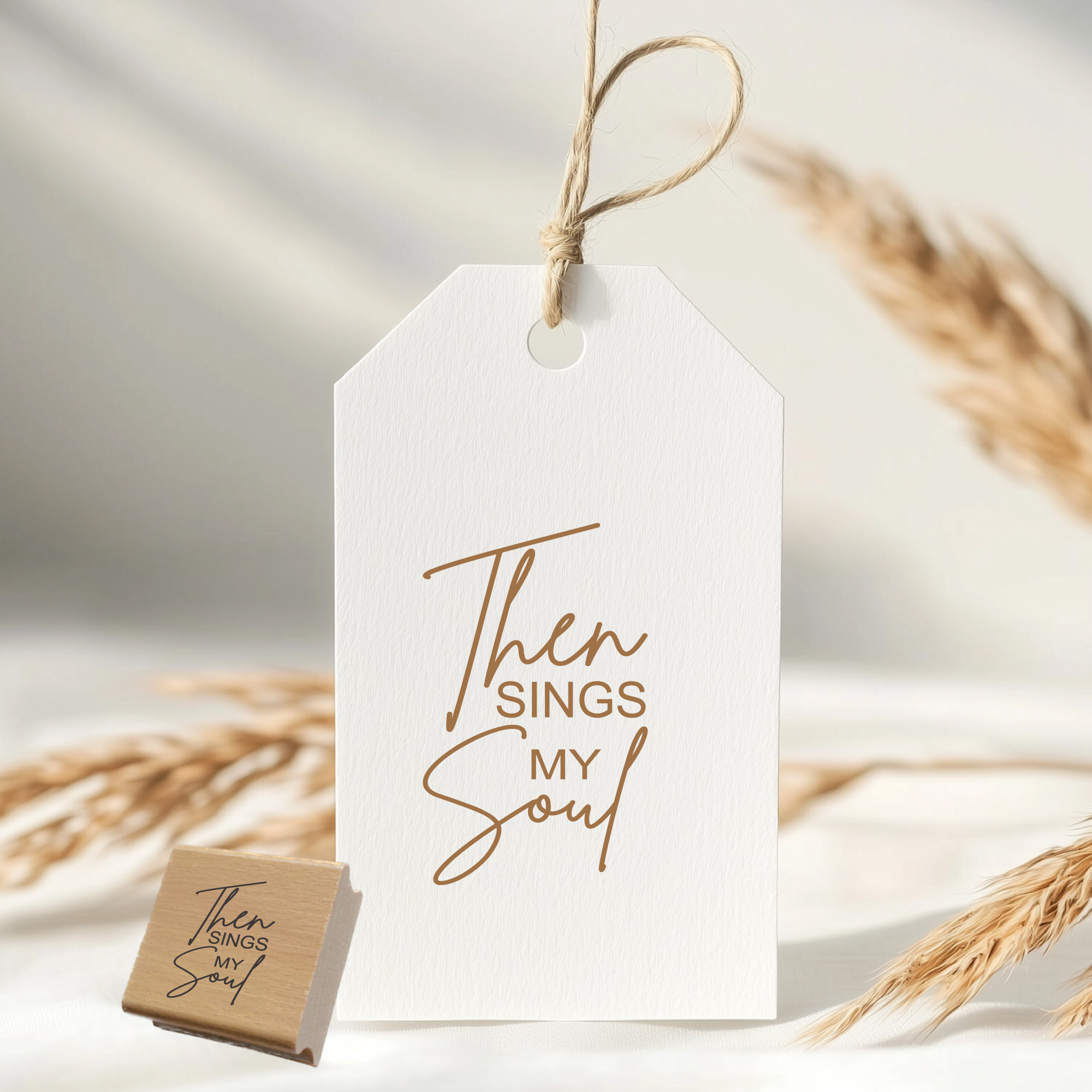 Segensstempel "Then sings my soul" Christlicher Holzstempel Englisch | Lobpreis
