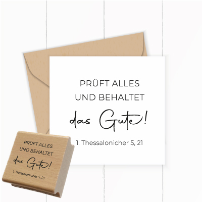 Jahreslosung 2025 STEMPEL "Prüft alles, das Gute behaltet"