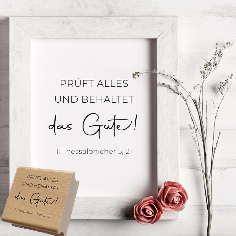 Jahreslosung 2025 STEMPEL "Prüft alles, das Gute behaltet"